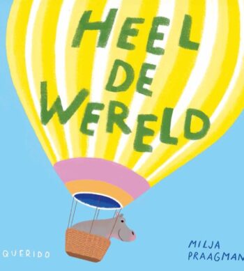 Milja Praagman - Heel de wereld