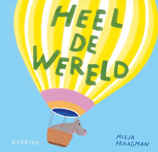 Milja Praagman - Heel de wereld